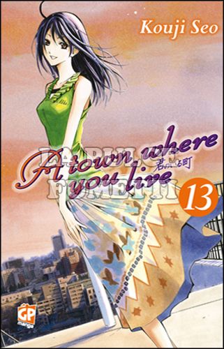 A TOWN WHERE YOU LIVE # 13